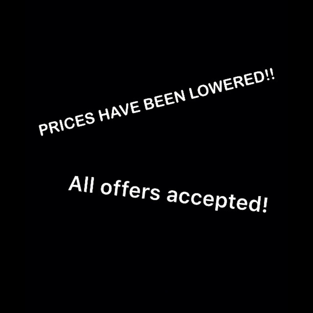 CLOSET CLEAR OUT! ACCEPTING OFFERE! LOWER PRICES!
